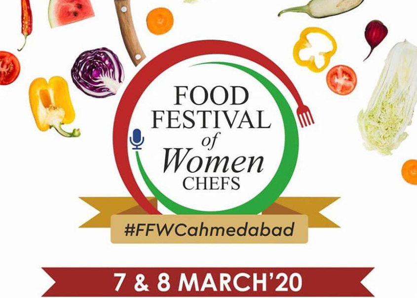 Ahmedabad Food Festival of Women Chefs – 2020